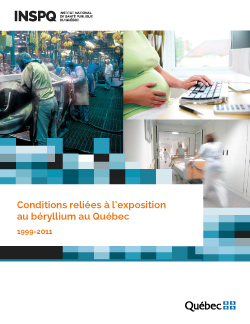 Conditions reliées à l’exposition au béryllium au Québec : 1999-2011