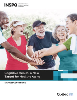 Cognitive Health, a New Target for Healthy Aging
