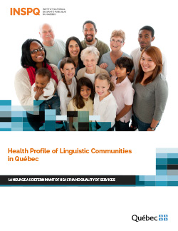 Health Profile of Linguistic Communities in Québec