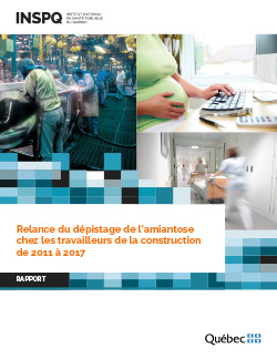 Relance du dépistage de l’amiantose chez les travailleurs de la construction de 2011 à 2017