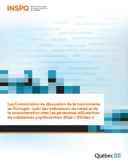 Les Commissions de dissuasion de la toxicomanie au Portugal : suivi des indicateurs de santé et de la consommation chez les personnes utilisatrices de substances psychoactives dites « illicites »