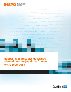 Rapport d’analyse des décès liés à la violence conjugale au Québec entre 2008-2018