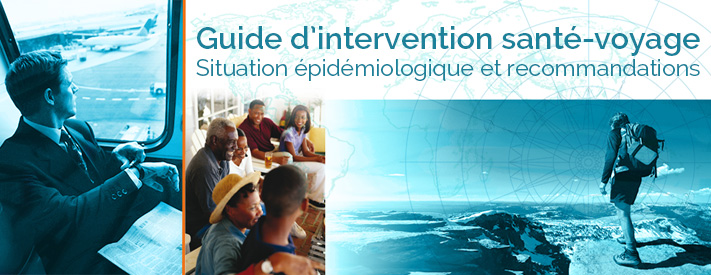 Une carte interactive pour le Guide d'intervention santé-voyage